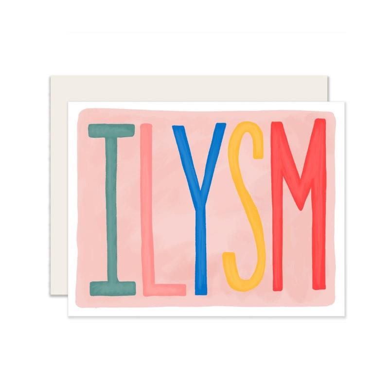 ILYSM Greeting Card
