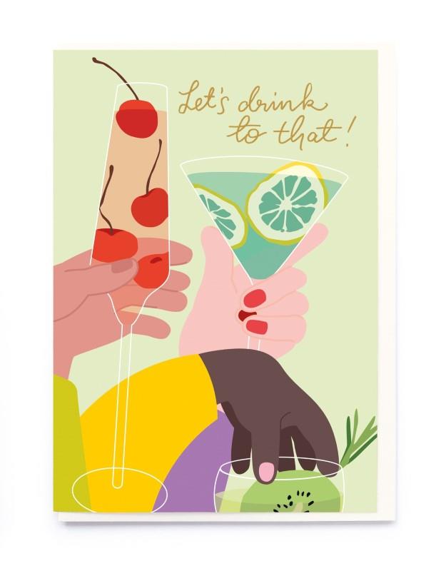 Drink To That Greeting Card
