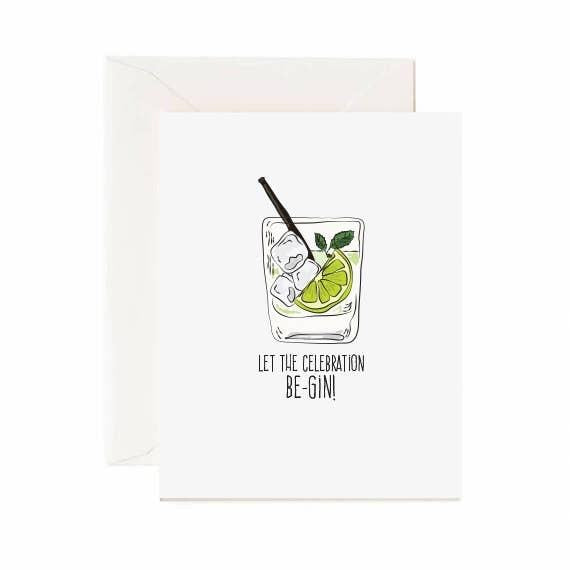 Let The Celebration Be-Gin Birthday Card