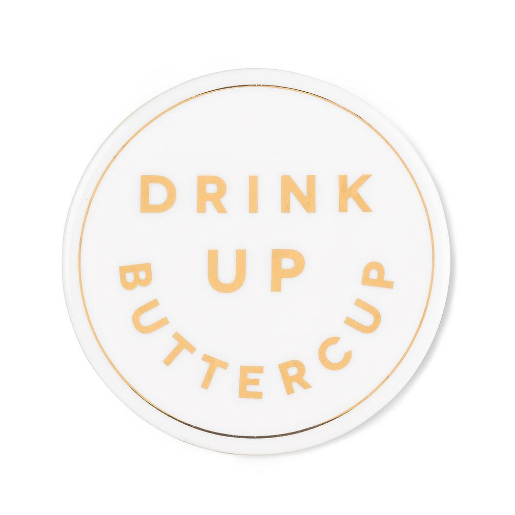 Drink Up Buttercup Ceramic Coaster