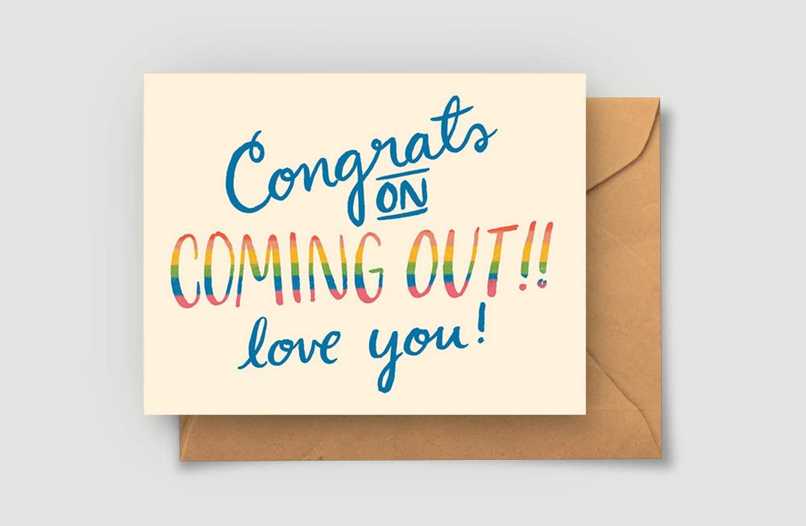 Congrats On Coming Out Greeting Card