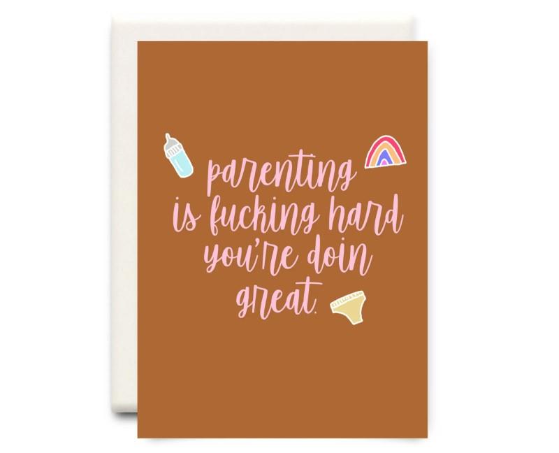 Parenting is Hard New Baby Greeting Card