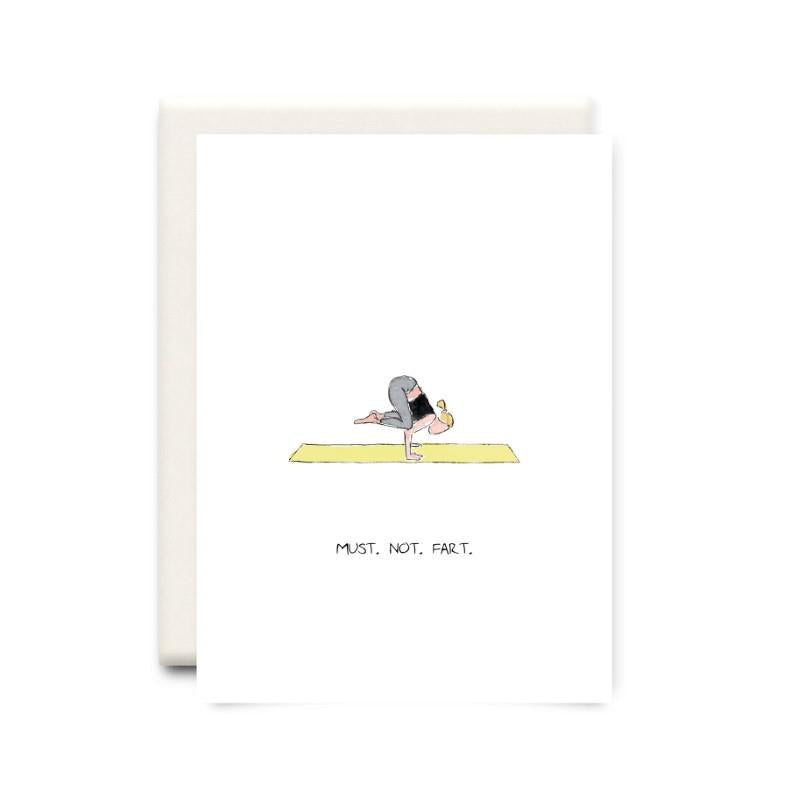 Must Not Fart Greeting Card