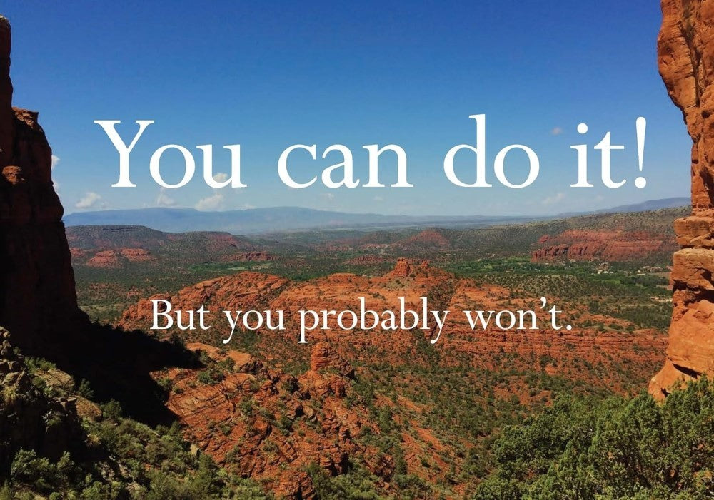 Disappointing Affirmations: Unfollow Your Dreams
