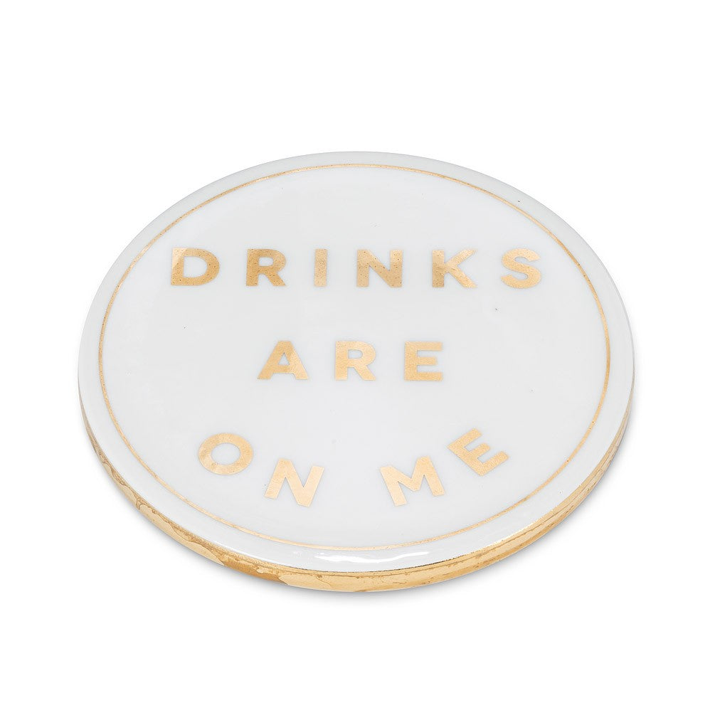 Drinks On Me Ceramic Coaster