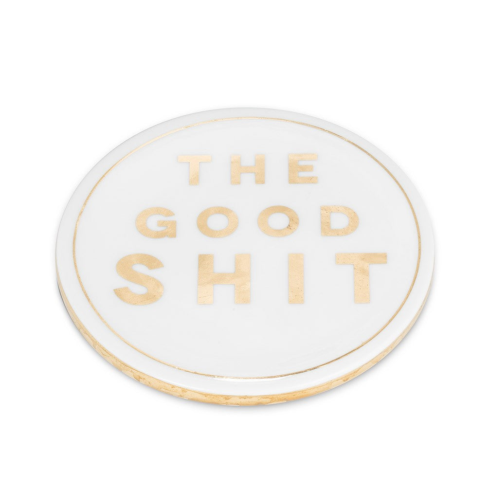 The Good Shit Ceramic Coaster