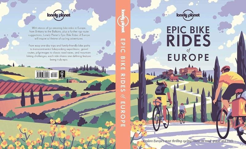 Lonely Planet Epic Bike Rides of Europe