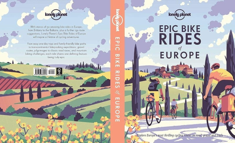 Lonely Planet Epic Bike Rides Of Europe