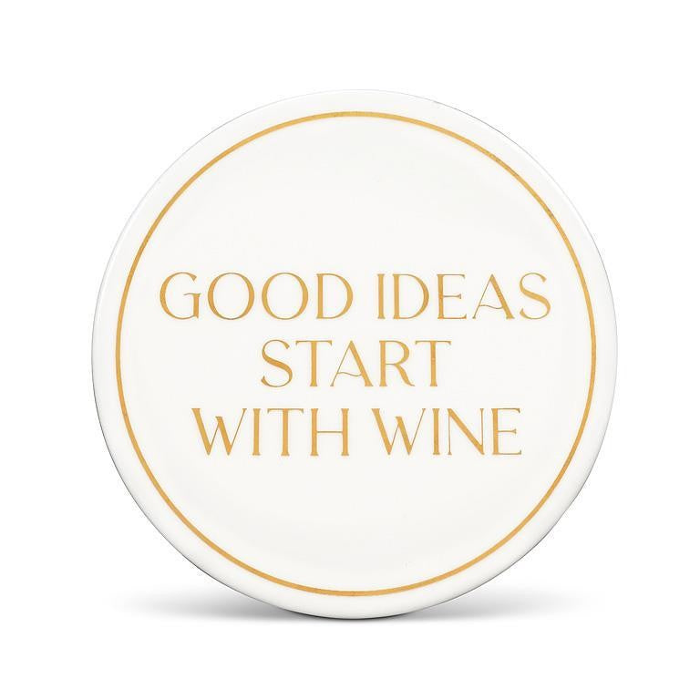Good Ideas Start with Wine Coaster