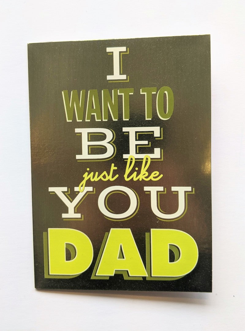 Just Like You Father's Day Card