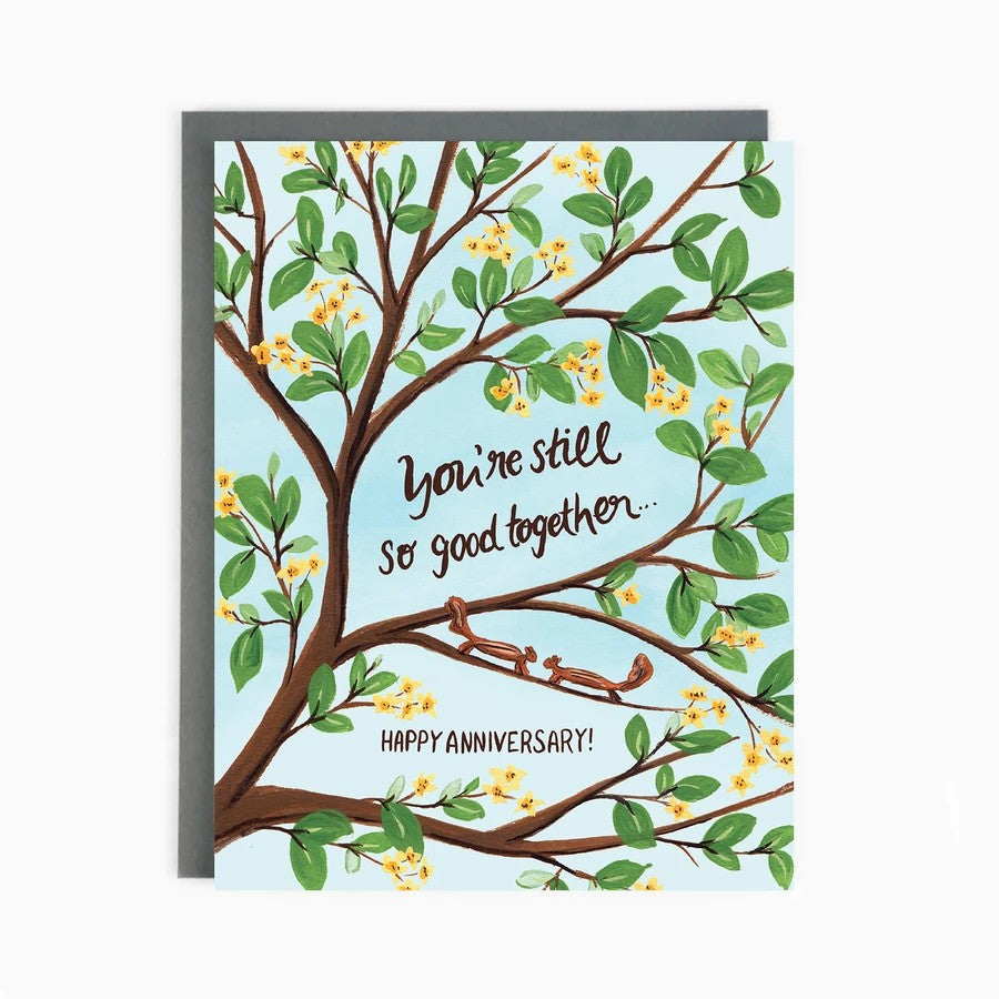 You&#39;re Still So Good Together Anniversary Card