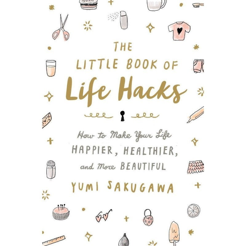 Little Book of Life Hacks