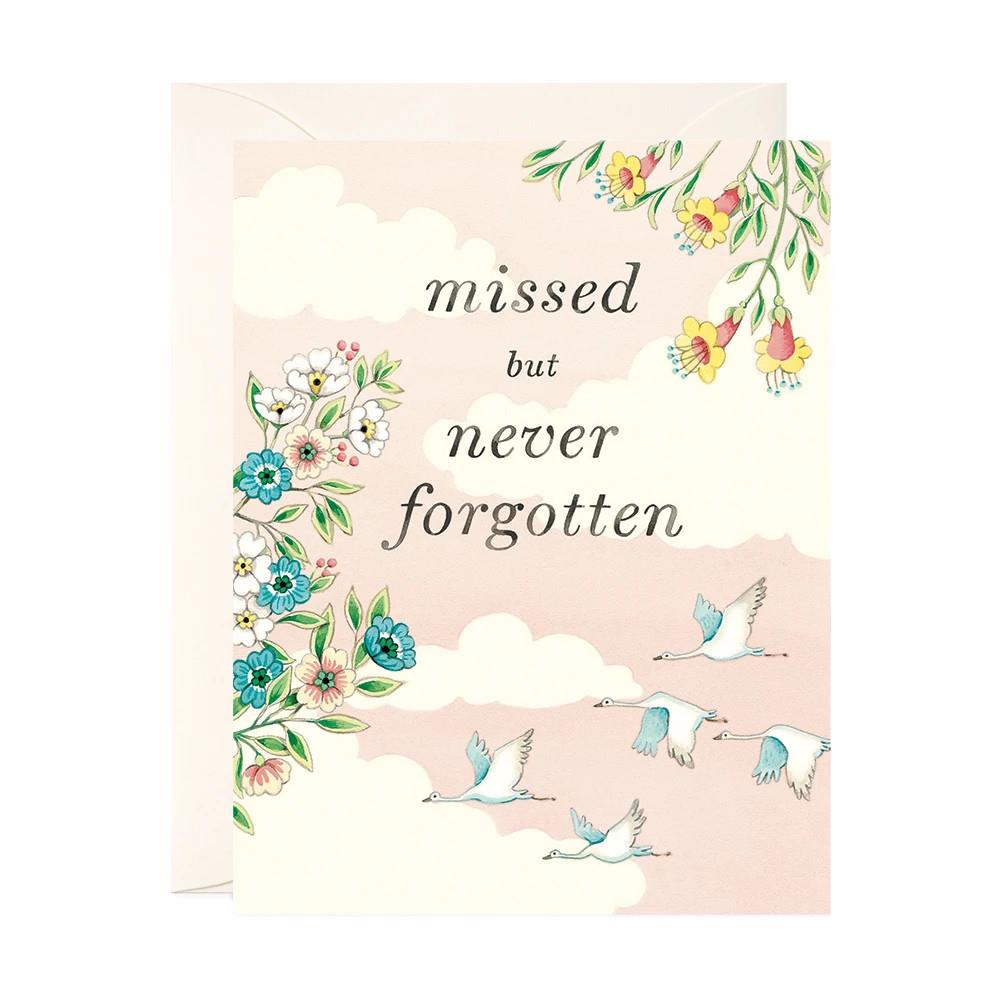 Missed But Never Forgotten Card