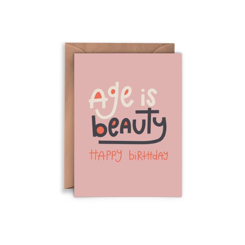Age Is Beauty Birthday Card