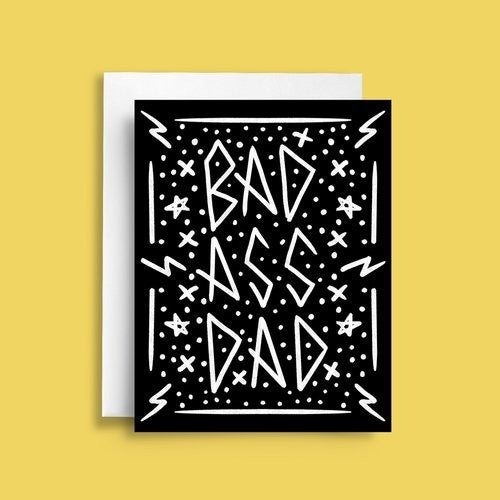 Bad Ass Dad Father's Day Card