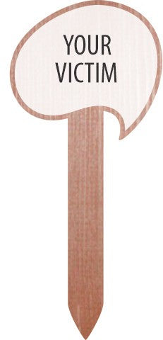 Your Victim Plant Marker