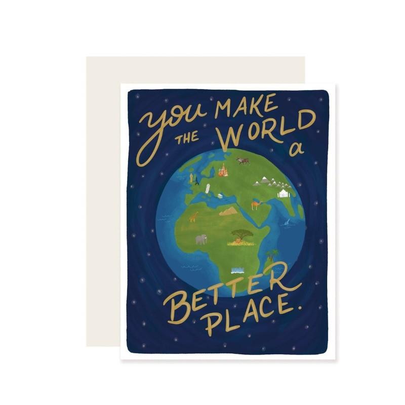 Make The World Better Greeting Card
