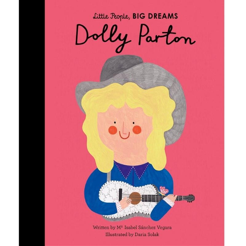 Dolly Parton - Little People, BIG DREAMS Hardcover Book