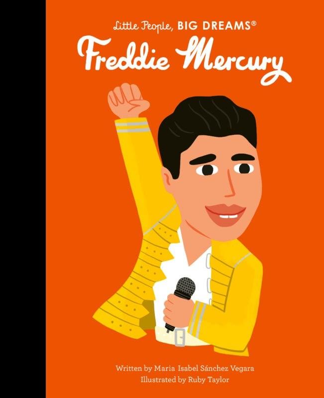 Freddie Mercury - Little People, BIG DREAMS Hardcover Book