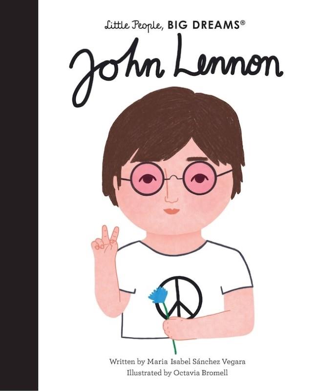 John Lennon - Little People, BIG DREAMS Hardcover Book