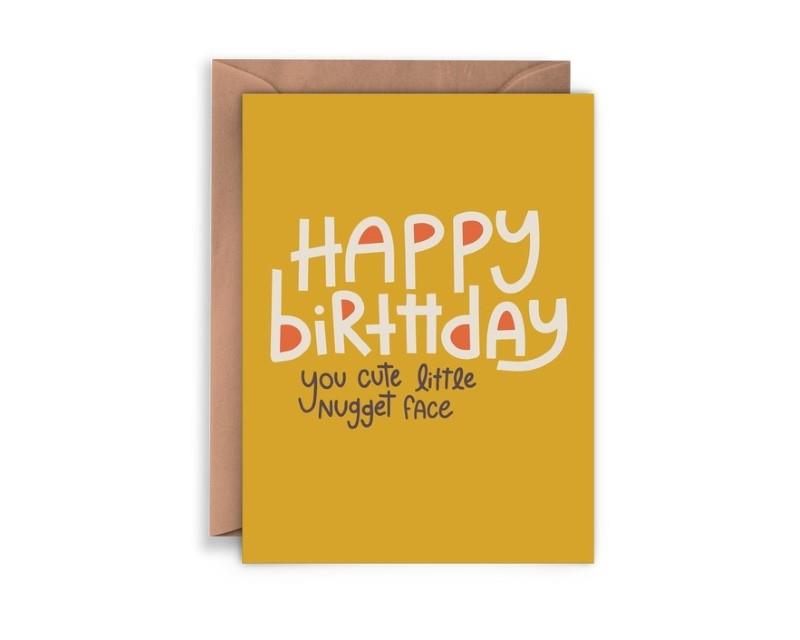 Nugget Face Birthday Card