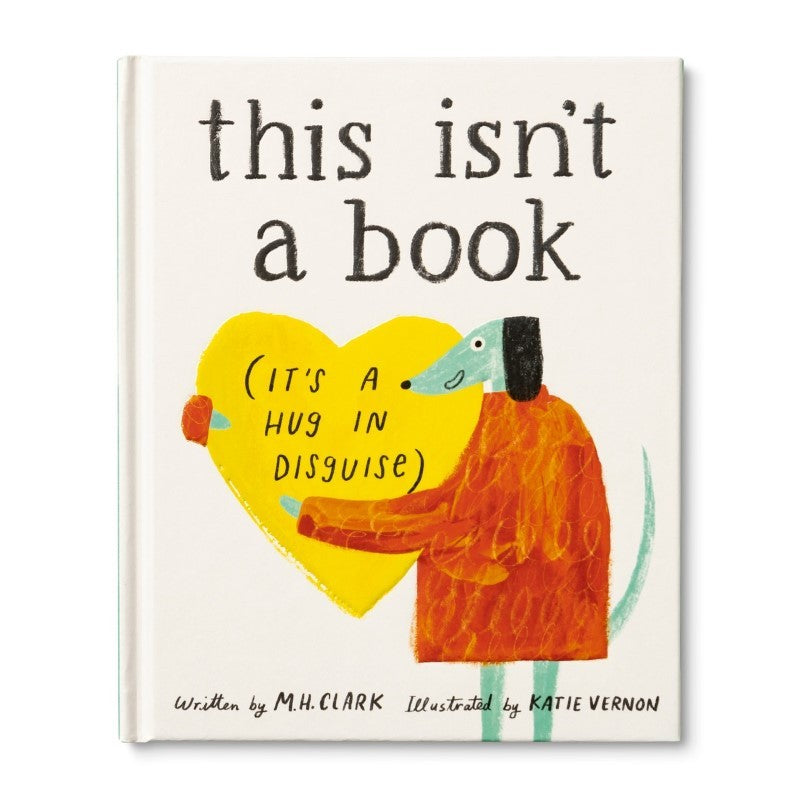 This Isn&#39;t A Book (It&#39;s A Hug In Disguise)