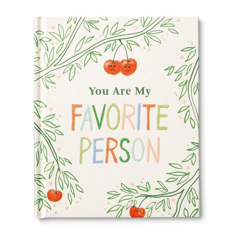 You Are My Favorite Person: A Quirky Romantic Gift Book for Couples