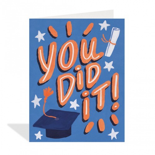 You Did It Grad Greeting Card