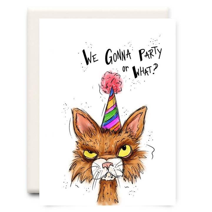 We Gonna Party? Cat Birthday Card