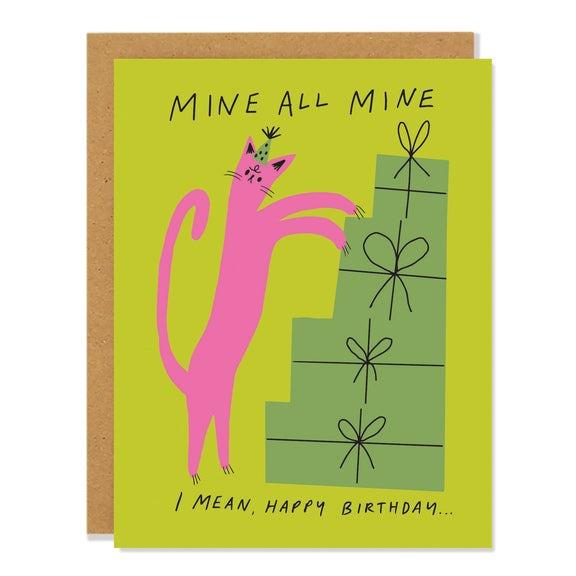 Mine All Mine Birthday Card