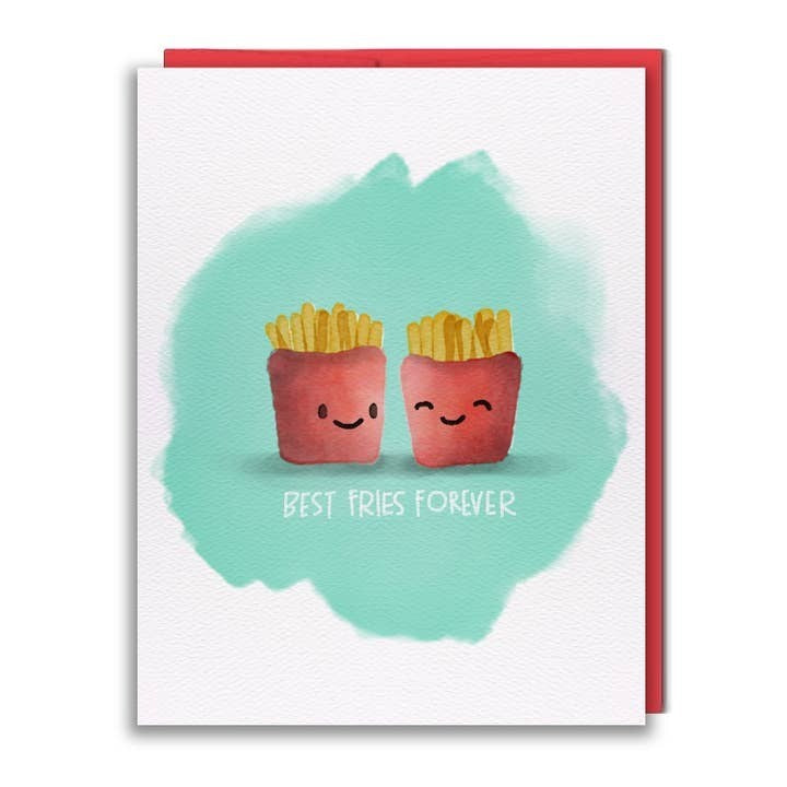 Best Fries Forever Greeting Card