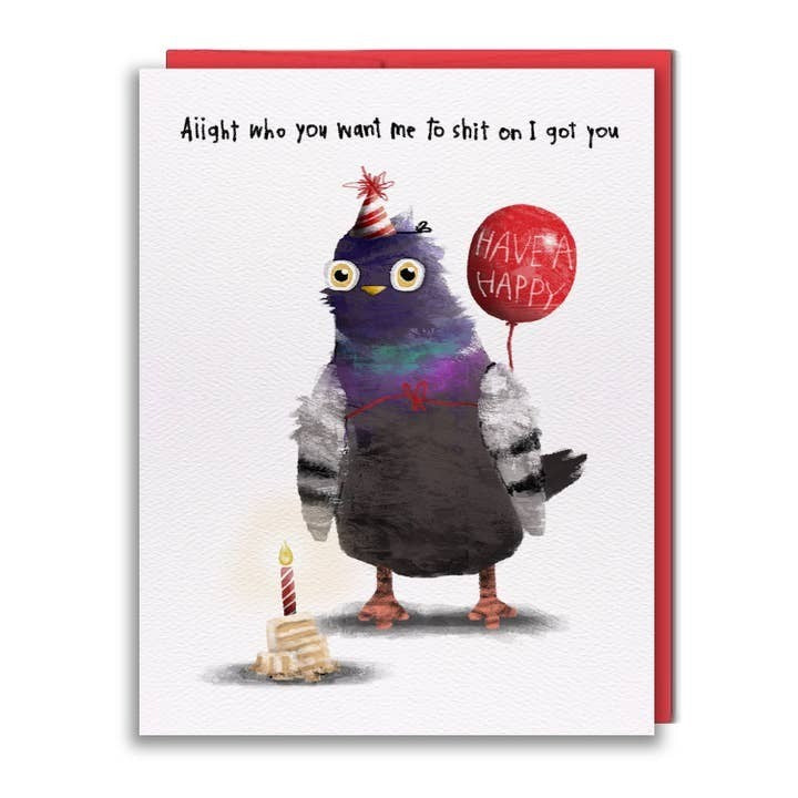 Pigeon Got You Birthday Card