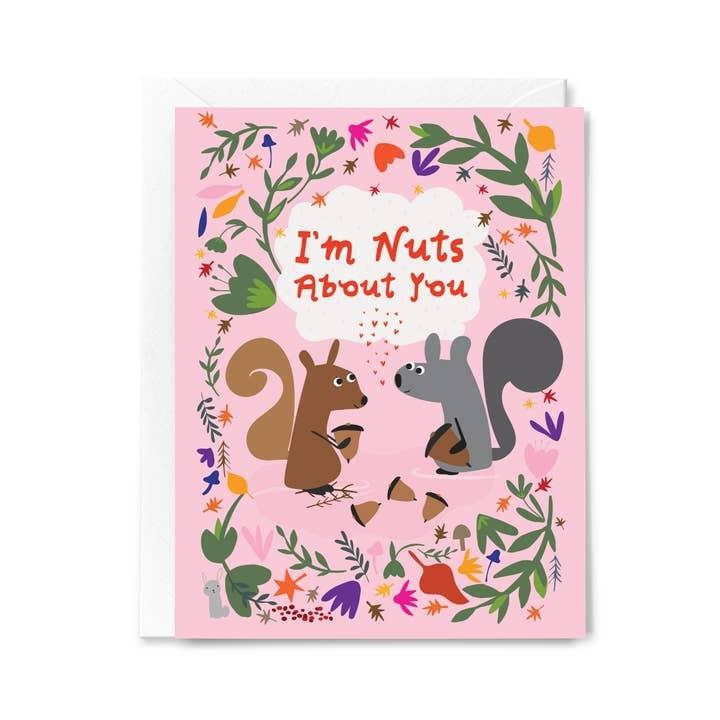 Nuts About You Greeting Card