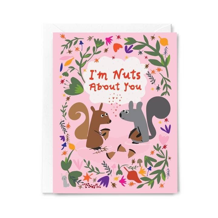 Nuts About You Greeting Card