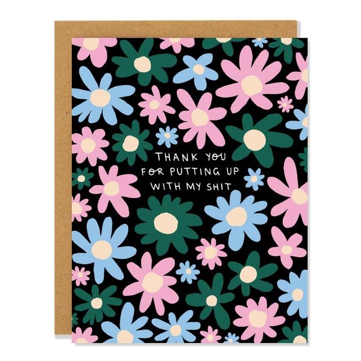 Putting Up With My Shit Mother's Day Card