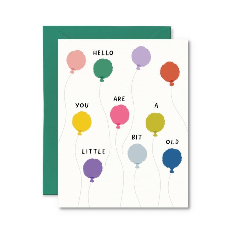 A Little Bit Old Birthday Card