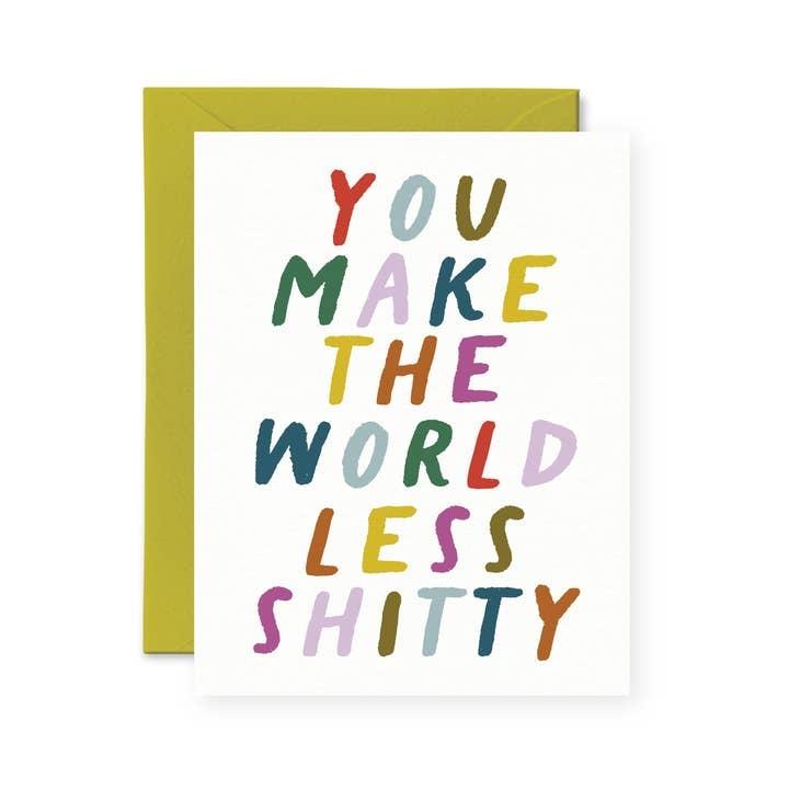 Less Shitty Greeting Card