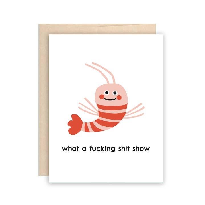 Shrimp Shit Show Greeting Card