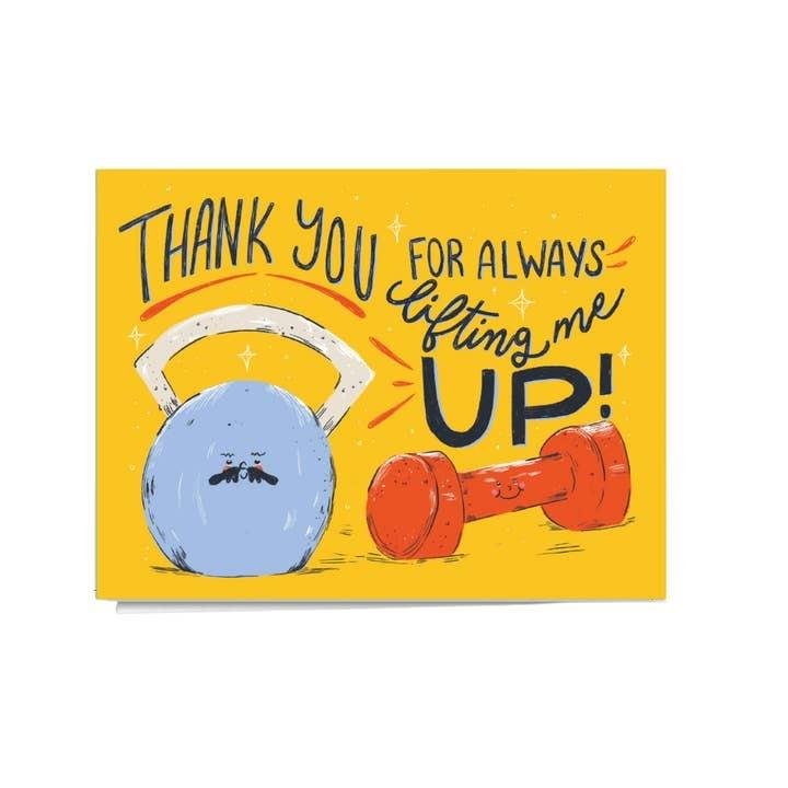 Lifting Me Up Thank You Card