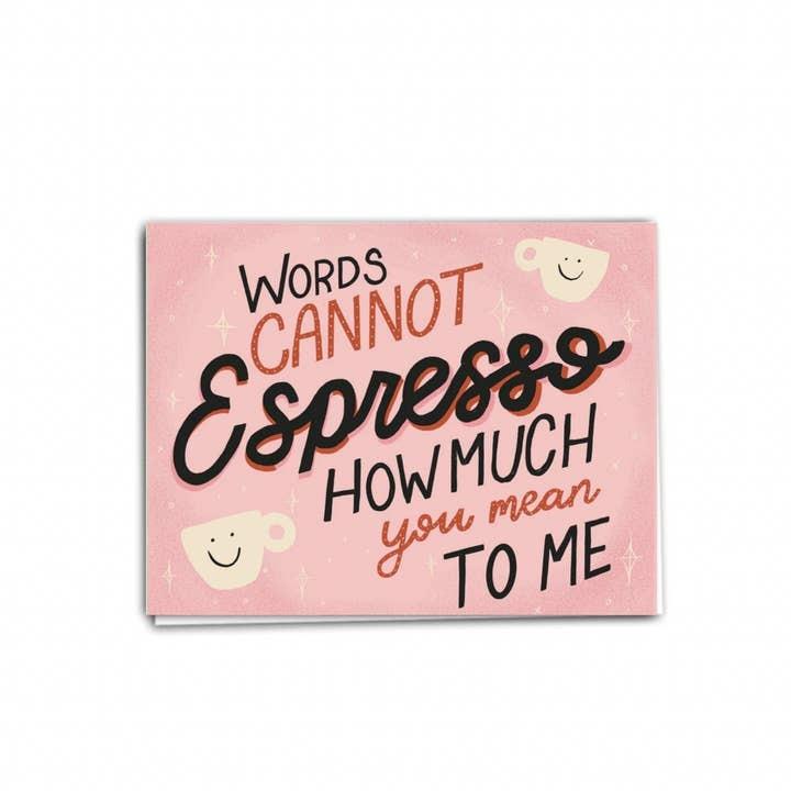 Espresso Greeting Card