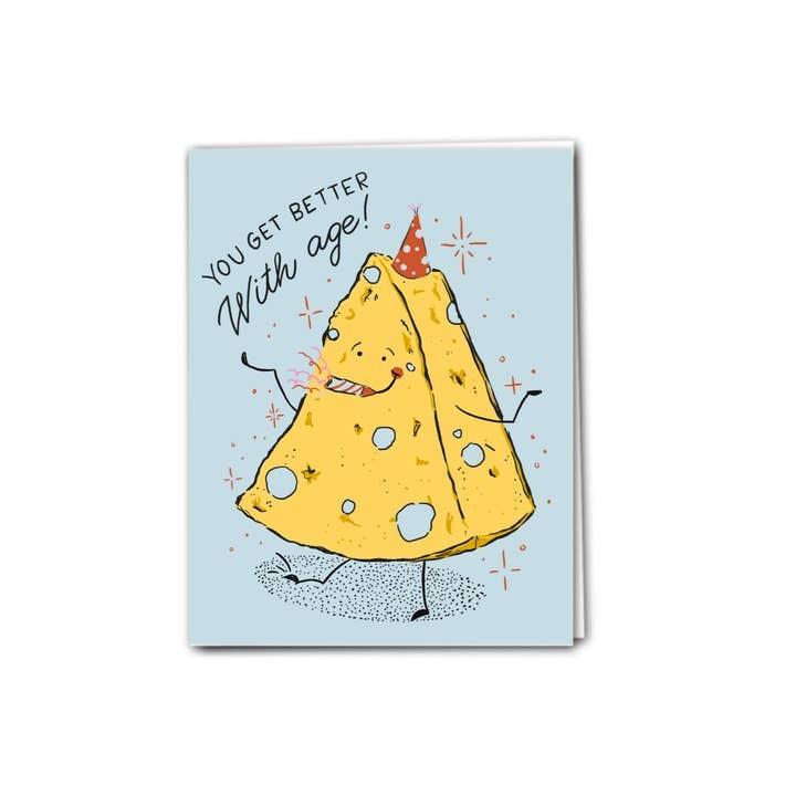 Better With Age Cheese Birthday Card