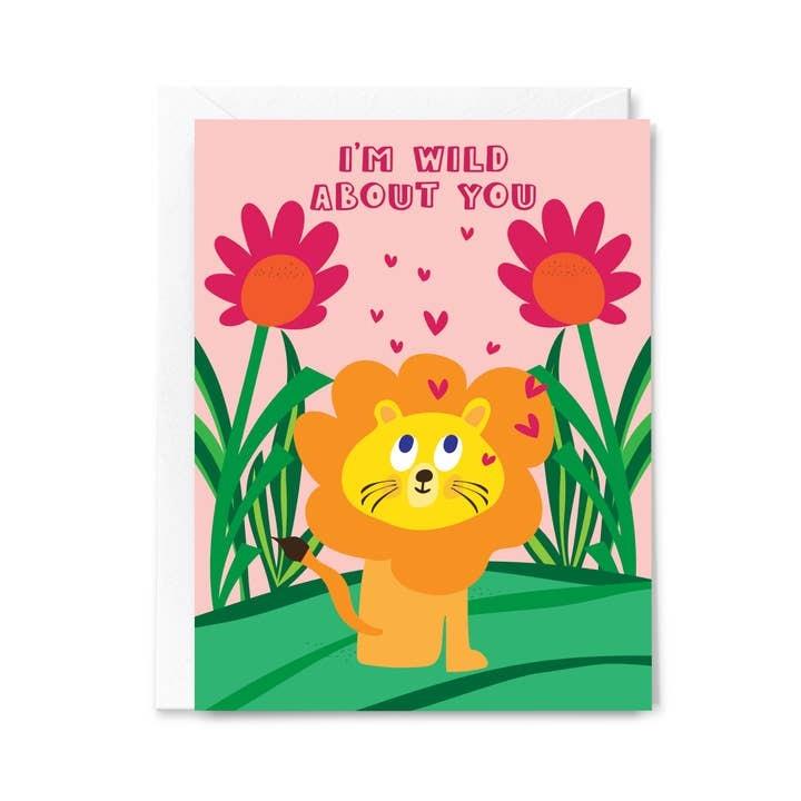 Wild About You Lion Greeting Card
