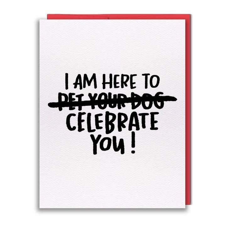 Celebrate Dog Greeting Card
