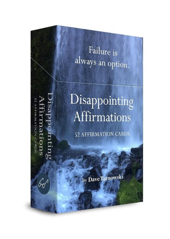 Disappointing Affirmations Deck: 52 Affirmation Cards