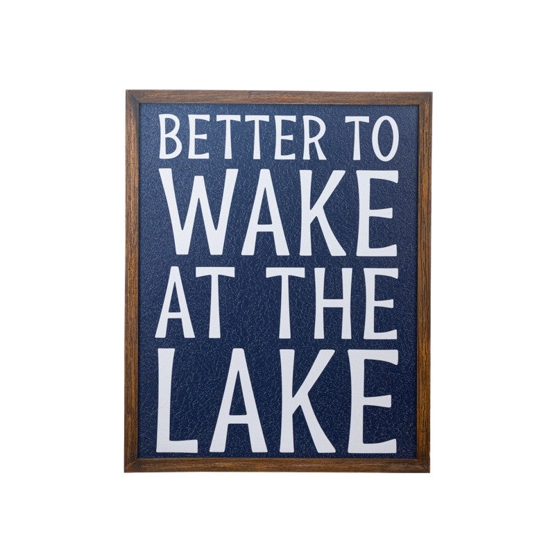 Better to Wake at the Lake Wall Decor