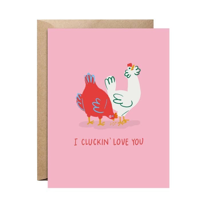 Clucking Love You Valentine's Day Card
