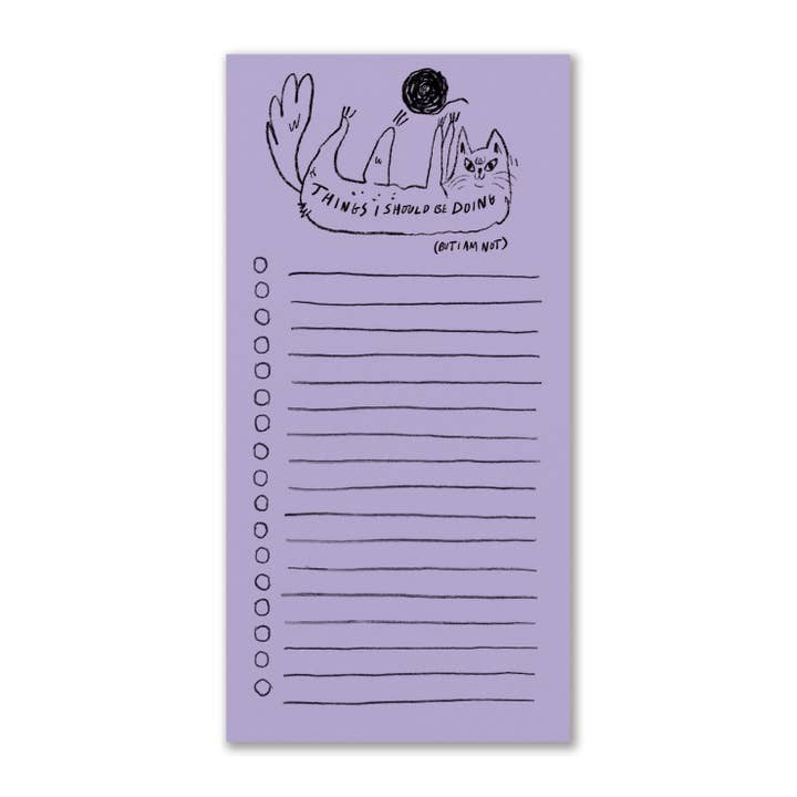 Things I Should Be Doing (But I Am Not) Notepad