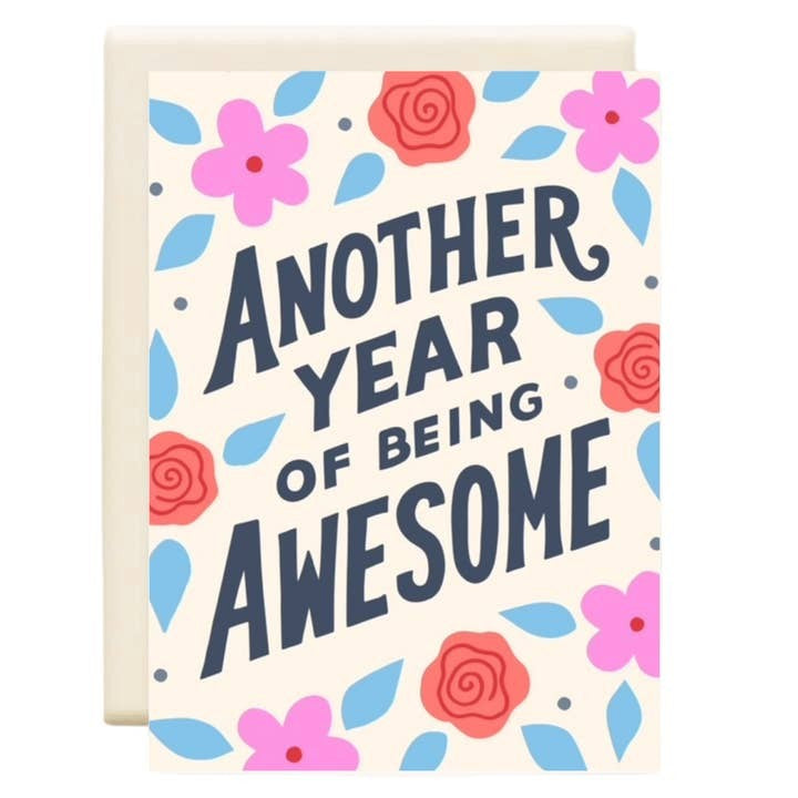 Another Year Being Awesome Birthday Card