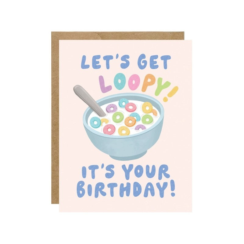 Let's Get Loopy Birthday Card