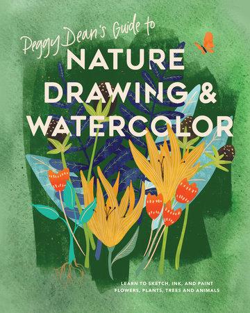 Peggy Dean's Guide to Nature Drawing and Watercolour